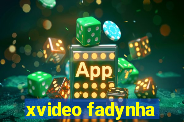 xvideo fadynha